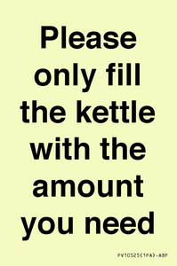 Please only fill the kettle with the amount you need